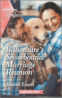 Billionaire's Snowbound Marriage Reunion 1335737030 Book Cover