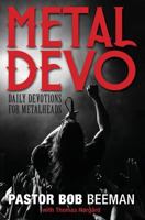 Metal Devo: Daily Devotions for Metalheads 1986559025 Book Cover