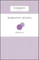 Marketing Myopia 1422126013 Book Cover