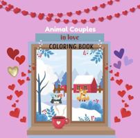 Animals in Love Coloring Book 1966474083 Book Cover