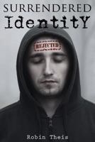 Surrendered Identity 1629020869 Book Cover