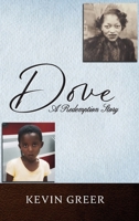 Dove: A Redemption Story B0GM3GR4FP Book Cover
