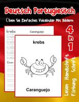 Deutsch Portugiesisch �ben Sie Einfaches Vokabular Mit Bildern: Verbessern Deutsch Portugiesisch basis Tiervokabular a1 a2 b1 b2 c1 c2 Buch f�r Kinder 1073626547 Book Cover