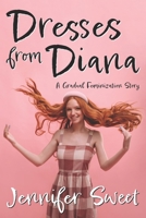 Dresses from Diana: A Gradual Feminization Story B0CJDKVCMQ Book Cover