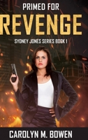 Primed For Revenge: Large Print Hardcover Edition 1034440748 Book Cover