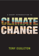 A Short Introduction to Climate Change 1107618762 Book Cover