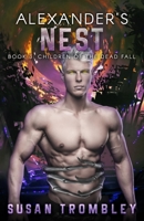 Alexander's Nest B09WVZX2M8 Book Cover
