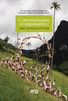Communication et organisation: Une introduction (French Edition) 2897994711 Book Cover