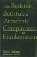 The Bedside, Bathtub & Armchair Companion to Frankenstein 0826418244 Book Cover