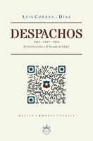Despachos: Continuación a El Escudo de Chile (OXEDA | Poesía) (Spanish Edition) 9709696955 Book Cover