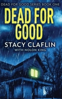 Dead For Good 1629551953 Book Cover