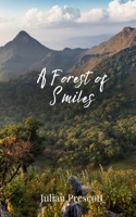 A Forest of Smiles 1805677314 Book Cover