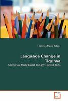 Language Change in Tigrinya 3639321596 Book Cover