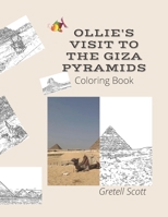 Ollie's Visit to the Giza Pyramids: Coloring Book B098GYT3RD Book Cover
