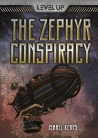 The Zephyr Conspiracy 1512453617 Book Cover