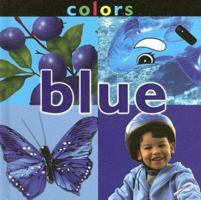 Colors: Blue (Concepts) 1600446582 Book Cover