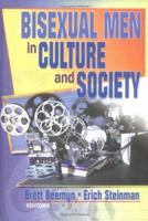 Bisexual Men in Culture and Society 1560231491 Book Cover