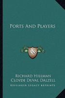 Ports and Players 1163823945 Book Cover