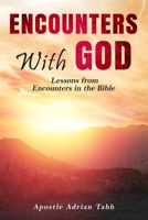 Encounters With God: Lessons from Encounters in the Bible B0F1V63V97 Book Cover