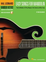 Easy Songs for Mandolin: Play the Melodies of 20 Pop, Bluegrass, Folk, Classical, and Blues Songs [With CD (Audio)] 0634087398 Book Cover