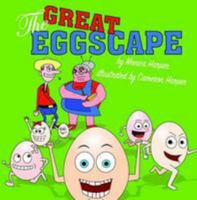The Great Eggscape 1925388026 Book Cover