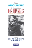 La Grande Histoire des Français sous l'Occupation – Livre 9: Les règlements de comptes B0939XCJRK Book Cover