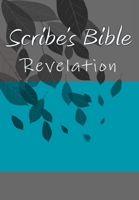 Scribe's Bible: Revelation 1979075670 Book Cover