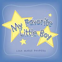 My Favorite Little Boy 1462860605 Book Cover