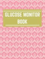 Glucose Monitor Book: Daily Personal Record and your health Monitor Tracking Level of Blood Glucose : size 8.5x11 Inches Extra Large Made In USA 1718847742 Book Cover