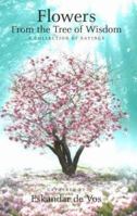 Flowers from the Tree of Wisdom: A Collection of Sayings 0958189188 Book Cover