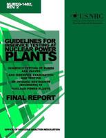 Guidelines for Inservice Testing at Nuclear Power Plants: Inservice Testing of Pumps and Valves and Inservice Examination and Testing of Dynamic Restraints (Snubbers) at Nuclear Power Plants 1499650671 Book Cover