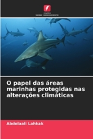 O papel das áreas marinhas protegidas nas alterações climáticas 6205918048 Book Cover