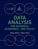 Data Analysis for Business, Economics, and Policy 1108716202 Book Cover