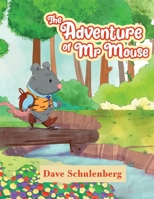 The Adventure of Mr. Mouse B0915RM4BZ Book Cover