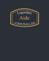 Legendary Aide, 12 Month Planner 2020: A classy black and gold Monthly & Weekly Planner January - December 2020 1670868702 Book Cover
