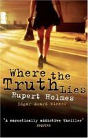 Where the Truth Lies 0812972236 Book Cover