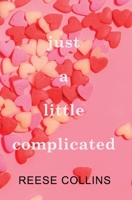 Just a Little Complicated (Sanctuary Cove #1) 0648812804 Book Cover