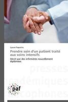 Prendre Soin D'Un Patient Traita(c) Aux Soins Intensifs 3841624367 Book Cover