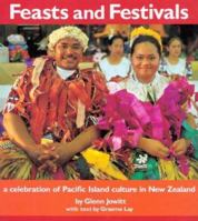 Feasts and Festivals: A Celebration of Pacific Island Culture in New Zealand 1877246530 Book Cover