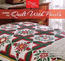 Learn to Quilt with Panels 1897477228 Book Cover