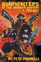 Gunfighters of the Drunken Master B0CGQDCDN4 Book Cover