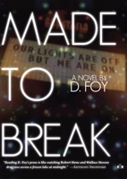 Made to Break 1937512169 Book Cover