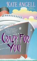 Crazy For You 0505526166 Book Cover