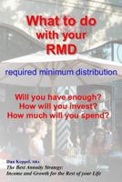 What to Do with Your Rmd: How Much Will You Spend? 1718946716 Book Cover