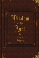 Wisdom of the Ages 0988280388 Book Cover