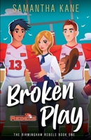 Broken Play B08LQW4JRD Book Cover