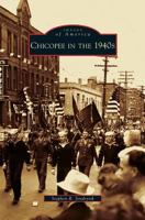 Chicopee in the 1940s 0738555142 Book Cover