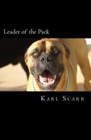 Leader of the Pack 1502315092 Book Cover