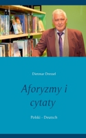 Aforyzmy i cytaty: Polski - Deutsch 3752648406 Book Cover