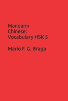 Mandarin Chinese: Vocabulary HSK 5 B0BJ248KG1 Book Cover